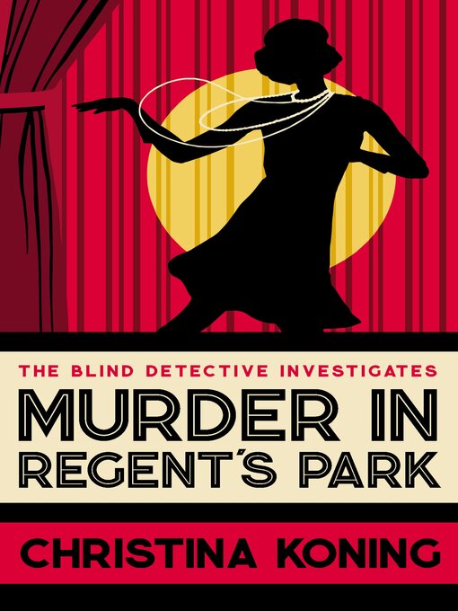 Title details for Murder in Regent's Park by Christina Koning - Wait list